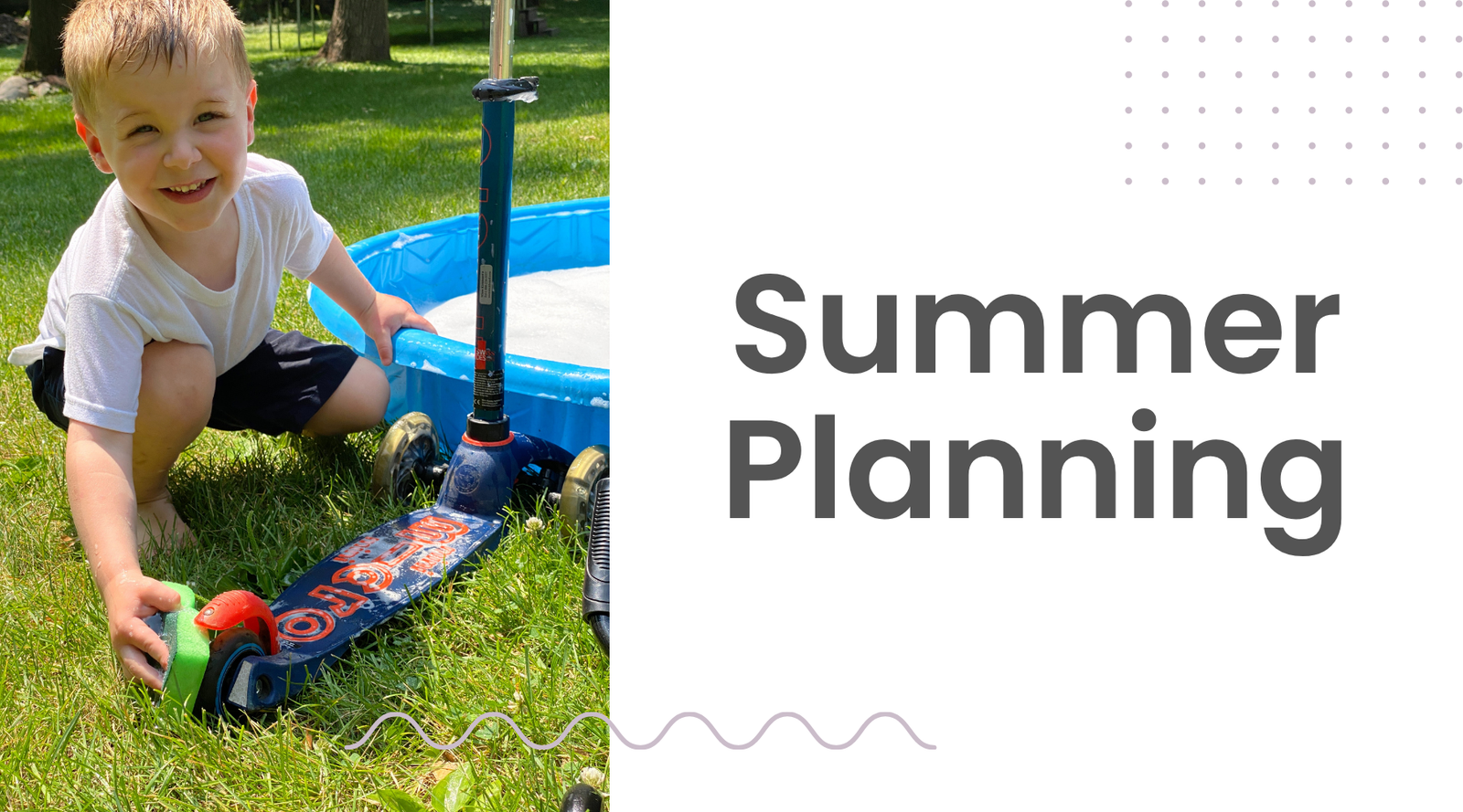 Planning for Summer Break (with kids)