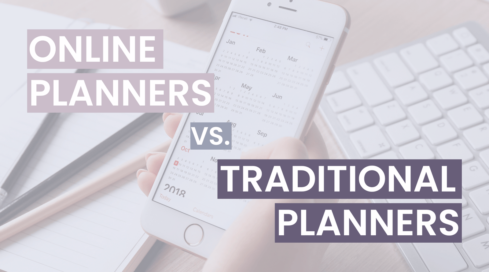 The Great Calendar Debate: Online Planners vs. Traditional Planners