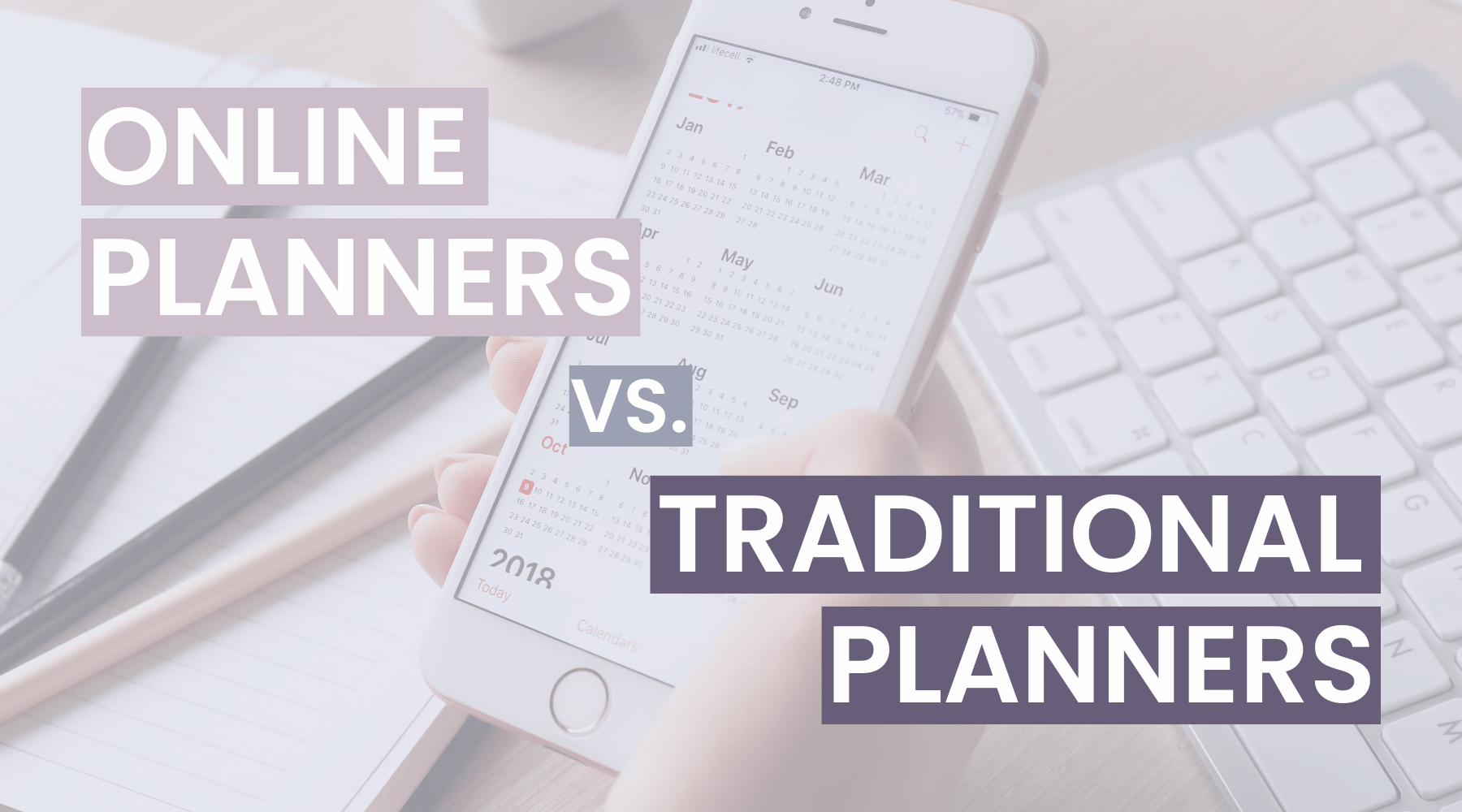 The Great Calendar Debate: Online Planners vs. Traditional Planners